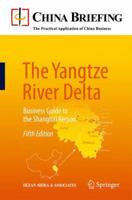 The Yangtze River Delta: Business Guide to the Shanghai Region 3642276237 Book Cover