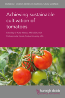 Achieving Sustainable Cultivation of Tomatoes 1786760401 Book Cover