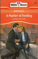 A Matter of Feeling (Harlequin Presents No. 1246) 0373112467 Book Cover