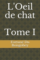 L'Oeil-de-chat   Tome I (French Edition) B0858TYJV9 Book Cover