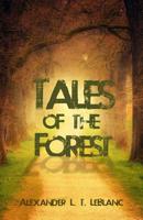 Tales of the Forest 1480995452 Book Cover