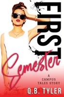 First Semester: Special Edition B0BFNZRS7H Book Cover