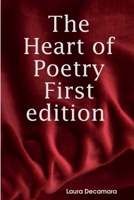 The Heart Of Poetry First Edition 0359623107 Book Cover