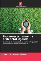 Promover a harmonia ambiental Uganda (Portuguese Edition) 6207910915 Book Cover