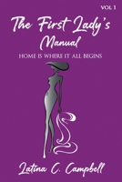 The First Lady's Manual 173548718X Book Cover