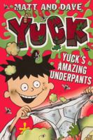 Yuck's Amazing Underpants 0606263209 Book Cover