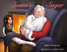 Santa's Sugar 0985250135 Book Cover
