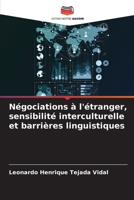 Négociations à l'étranger, sensibilité interculturelle et barrières linguistiques 6206985377 Book Cover