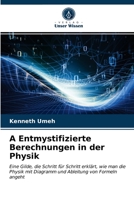 A Entmystifizierte Berechnungen in der Physik 6202624345 Book Cover