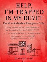 Help, I'm Trapped in the Duvet 147210255X Book Cover