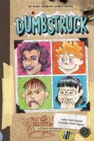 Dumbstruck: Book 4 1934649686 Book Cover