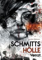 Schmitts Hölle - Verrat. 3741299782 Book Cover