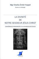 La divinité de Notre-Seigneur Jésus-Christ (French Edition) 2376644887 Book Cover
