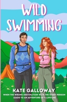 Wild Swimming: An escapist romantic comedy set in the Scottish Highlands 1068330503 Book Cover
