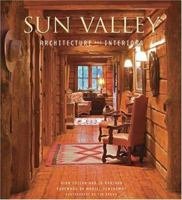 Sun Valley Architecture and Interiors 1586855174 Book Cover