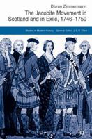 The Jacobite Movement in Scotland and in Exile, 1749-1759 (Studies in Modern History) 1403912912 Book Cover