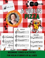 A Violin Pizza: Very Fun Violin 196067434X Book Cover