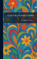 Chuckles and Grins 1025525825 Book Cover