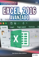 Excel 2016 Avanzado (Colecciones ABG Informática y Computación) (Spanish Edition) 168165718X Book Cover