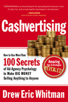 CA$HVERTISING: How to Use More than 100 Secrets of Ad-agency Psychology to Make Big Money Selling Anything to Anyone 1601630328 Book Cover