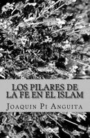 Los Pilares de la Fe En El Islam 1983775932 Book Cover
