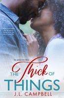 The Thick of Things 1940636582 Book Cover