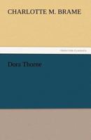 Dora Thorne 151436624X Book Cover
