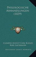 Philologische Abhandlungen (1839) 1160225761 Book Cover