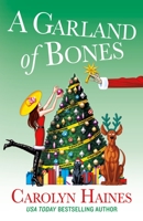 A Garland of Bones 1250257921 Book Cover