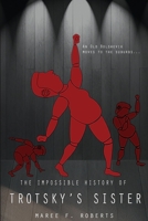 The Impossible History of Trotsky's Sister 0645153346 Book Cover