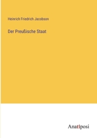 Der Preußische Staat 338202716X Book Cover