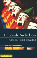 Flirting with Disaster 1463732031 Book Cover