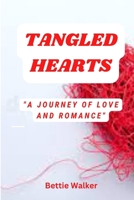 Tangled Hearts: A Journey of Love and Romance B0BS8VKLGY Book Cover