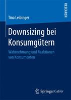 Downsizing Bei Konsumg�tern: Wahrnehmung Und Reaktionen Von Konsumenten 3658189703 Book Cover