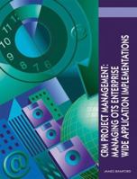 CRM Project Management:  Managing OTS Enterprise Wide Application Implementations 0759363595 Book Cover