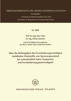 Uber Die Abhangigkeit Des Formanderungsvermogens Metallischer Werkstoffe Vom Spannungszustand Bei Unterschiedlich Hoher Temperatur Und Formanderungsgeschwindigkeit 3531023098 Book Cover