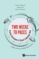Two Weeks to Paces: Practical Assessment of Clinical Examination Skills 9811215057 Book Cover