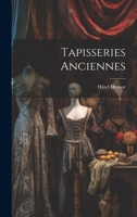 Tapisseries anciennes 1021163937 Book Cover