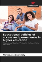 Educational policies of access and permanence in higher education 6205884569 Book Cover