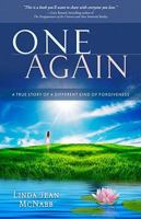 One Again: A True Story of a Different Kind of Forgiveness 1571746102 Book Cover