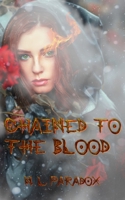 Chained to the Blood: An Ember Doyle novel (Ember Doyle Series) B088T18NFF Book Cover