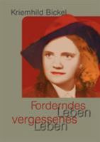 Forderndes Leben - vergessenes Leben 384827244X Book Cover