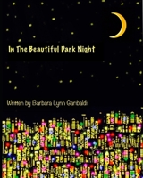 In The Beautiful Dark Night B08924DFZK Book Cover