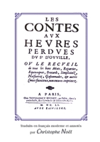 Contes aux heures perdues 232237542X Book Cover