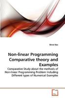 Non-linear Programming Comparative theory and Examples: Comparative Study about the methods of Non-linear Programming Problem Including Different types of Numerical Examples 3639263987 Book Cover
