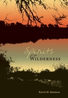 Spirits of the Wilderness 1434366626 Book Cover