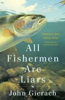 All Fishermen Are Liars 145161831X Book Cover