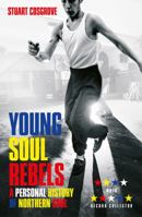 Young Soul Rebels: A Personal History of Northern Soul 1846973937 Book Cover