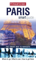 Insight Guide Paris Smartguide 9812586725 Book Cover