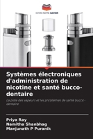 Systèmes électroniques d'administration de nicotine et santé bucco-dentaire (French Edition) 6208645883 Book Cover